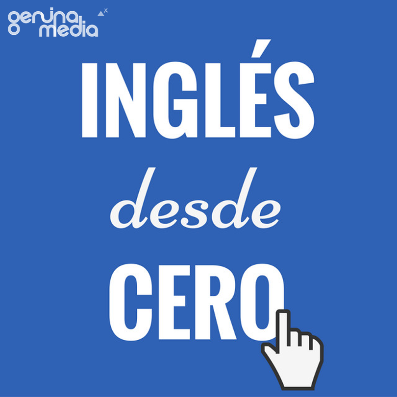 Inglés Desde Cero