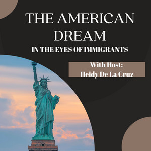 The American Dream in The Eyes of Immigrants