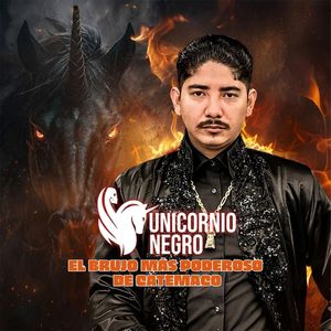 Unicornio Negro: El Brujo Más Poderoso de Catemaco